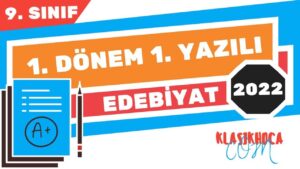 9.sınıf edebiyat 1.dönem 1.yazılı soruları