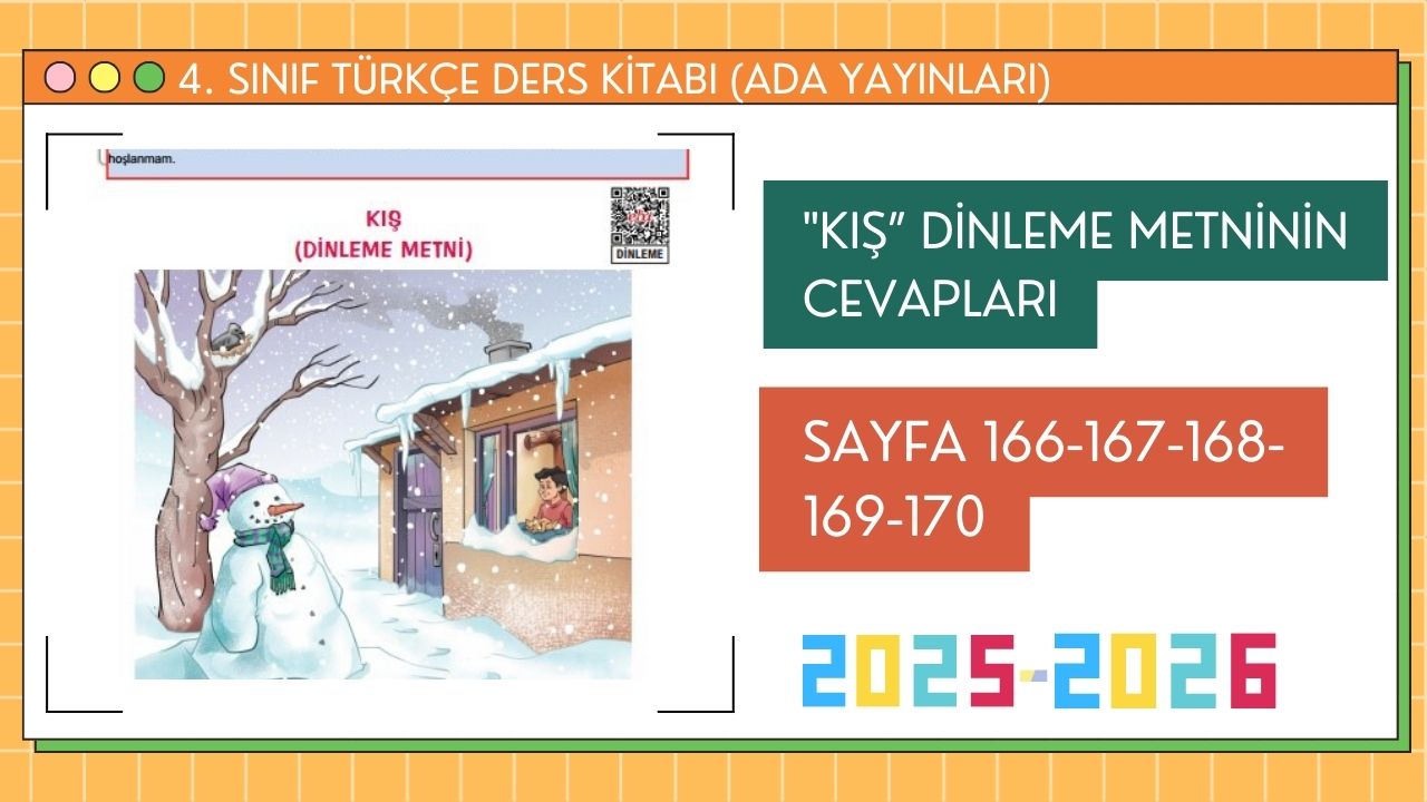 Kış Dinleme Metni Cevapları - 4. Sınıf Türkçe Kitabı (Ada)