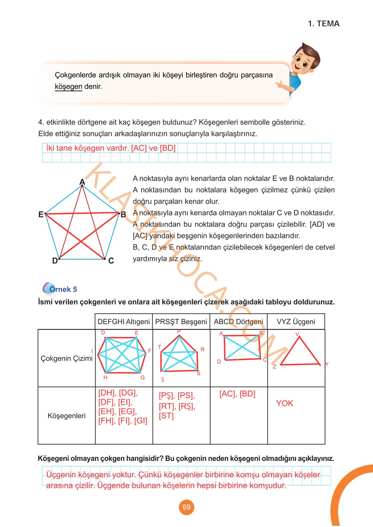 5. Sınıf Matematik Kitabı 1. Kitap Sayfa 69 Cevapları 5. Sınıf Matematik Kitabı 1. Kitap Sayfa 69 Cevapları